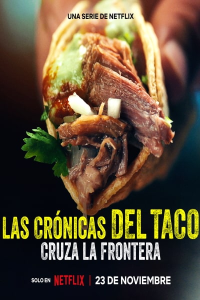 Taco Chronicles - Season 3