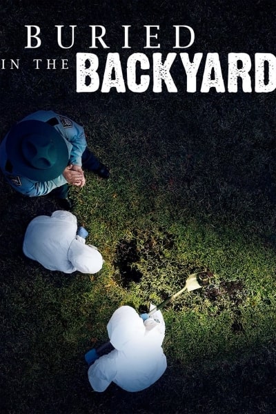 Buried in the Backyard - Season 1