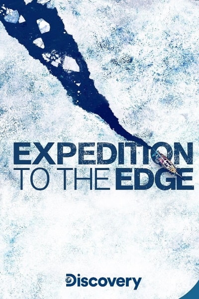 Expedition to the Edge&nbsp;- Season 1