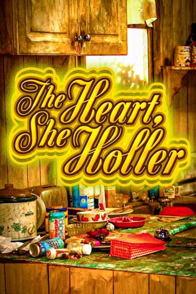 The Heart She Holler - Season 2