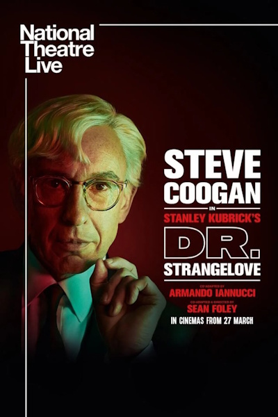 National Theatre Live Dr Strangelove