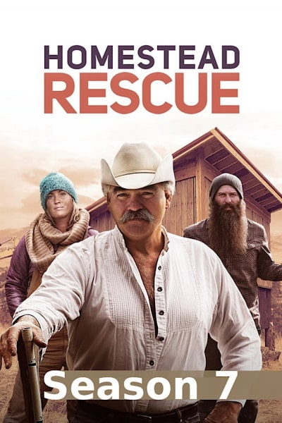 Homestead Rescue - Season 7