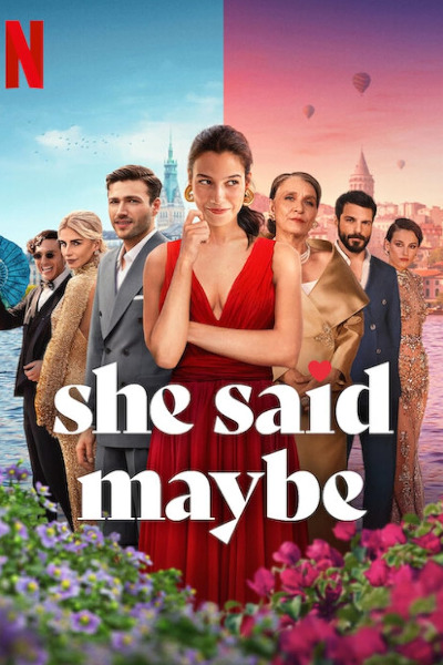 She Said Maybe