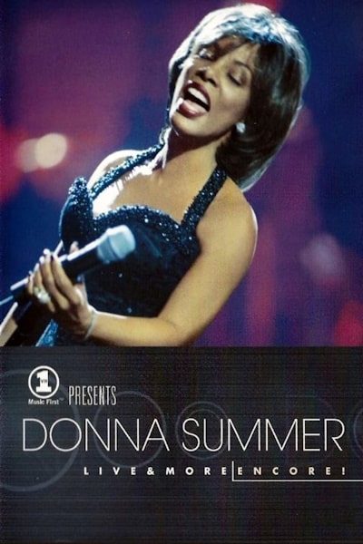 Donna Summer: Live and More... Encore