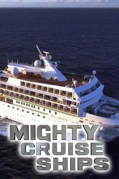 Mighty Cruise Ships - Season 3
