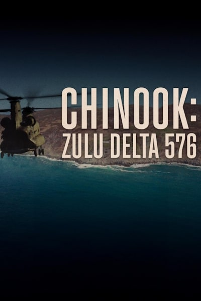 Chinook: Zulu Delta 576 - Season 1