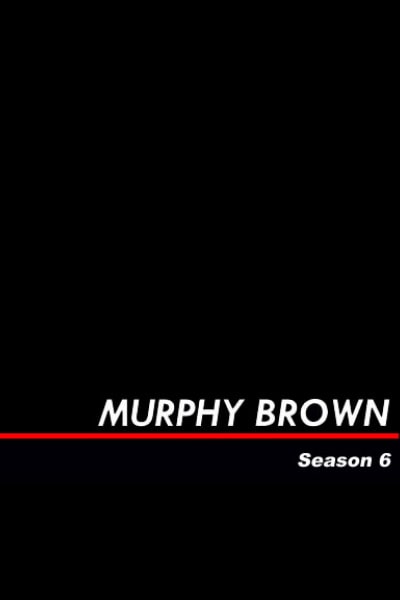 Murphy Brown - Season 6