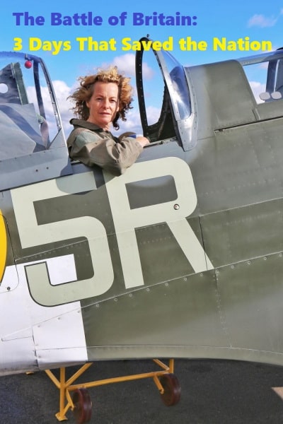 The Battle of Britain: 3 Days That Saved the Nation - Season 1