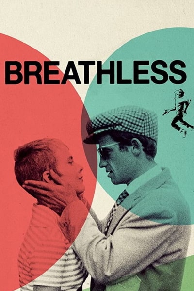 Breathless (andAgrave; bout de souffle)