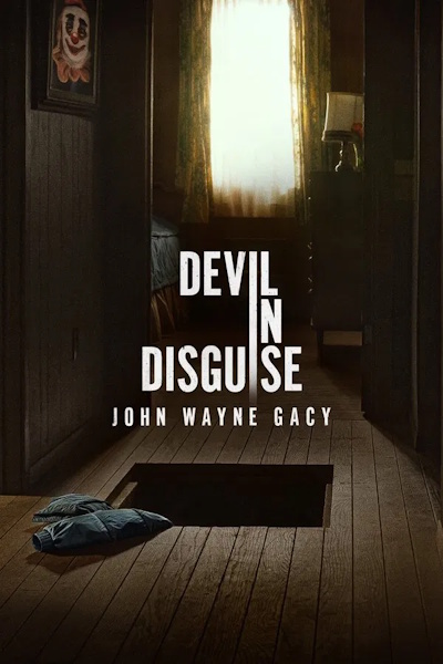 Devil in Disguise: John Wayne Gacy - Season 1