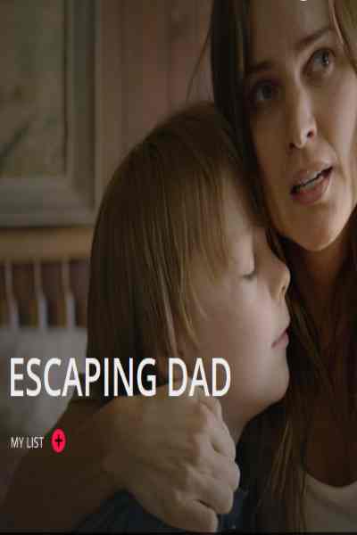 Escaping Dad
