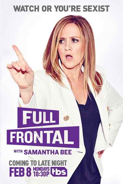 Full Frontal with Samantha Bee&nbsp;- Season 2