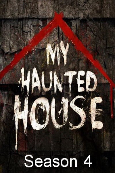 My Haunted House - Season 4