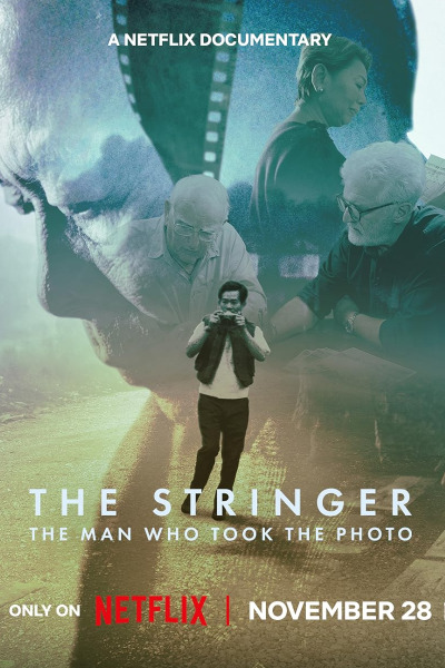 The Stringer: The Man Who Took the Photo