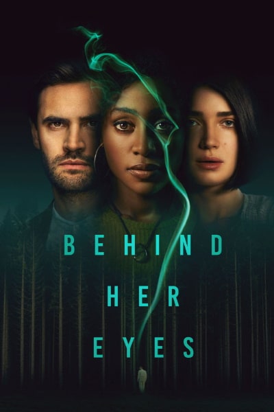 Behind Her Eyes - Season 1
