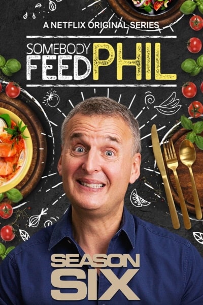 Somebody Feed Phil - Season 6