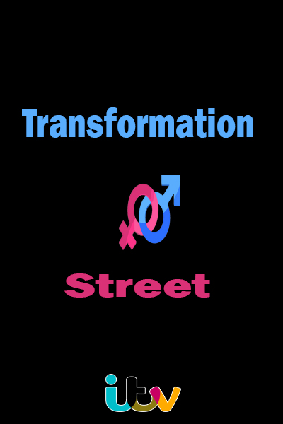Transformation Street - Season 1