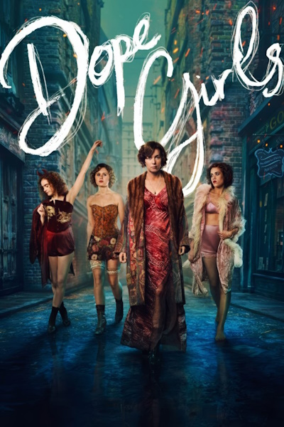 Dope Girls - Season 1
