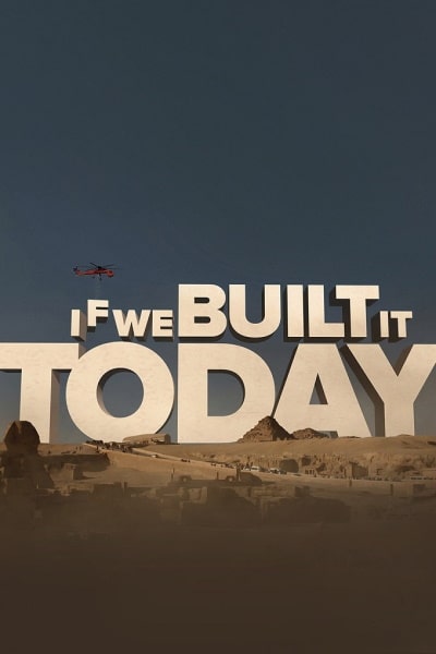 If We Built It Today - Season 1