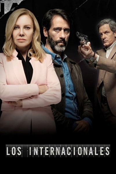 Los Internacionales - Season 1 [Sub: Eng]