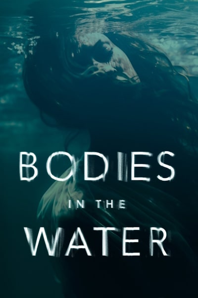 Bodies in the Water - Season 1
