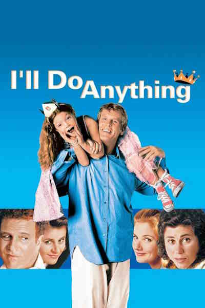 I ll Do Anything