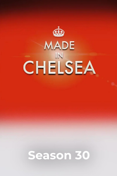 Made in Chelsea - Season 30