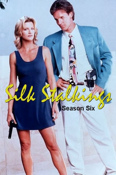 Silk Stalkings - Season 6