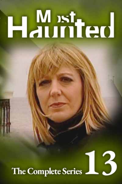 Most Haunted - Season 13