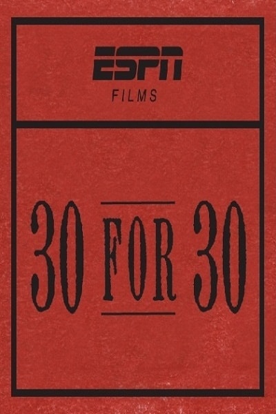 30 for 30 - Season 1