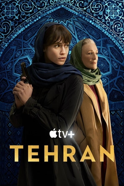 Tehran - Season 2 [Sub: Eng]