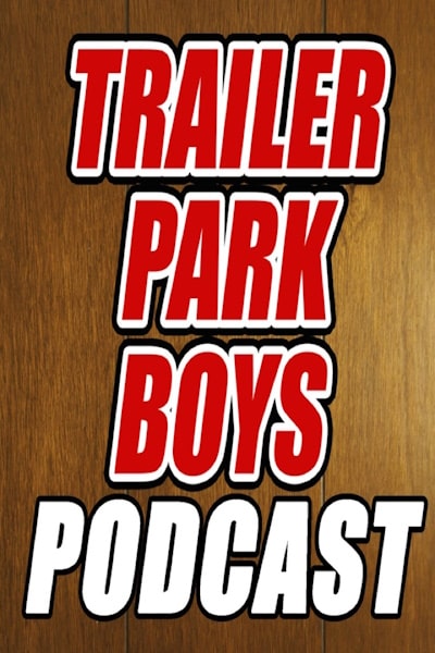 Trailer Park Boys Podcast - Season 1