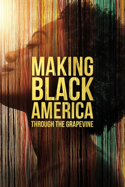Making Black America: Through the Grapevine - Season 1