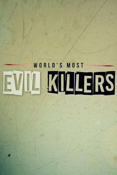 Britains Most Evil Killers - Season 10