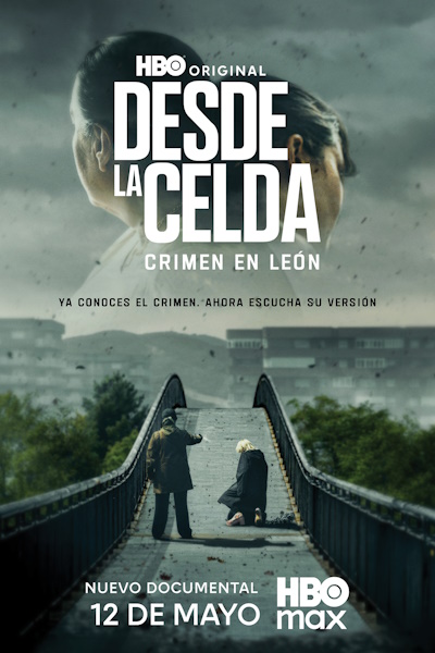 Behind Bars: Shot in the Spotlight (Desde la celda: Crimen en Leon)