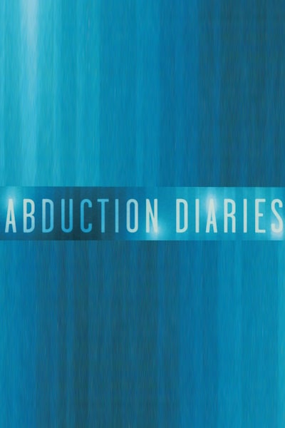 Abduction Diaries