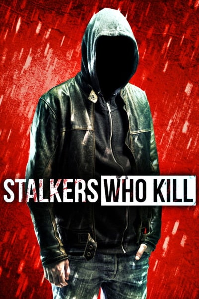 Stalkers Who Kill - Season 1