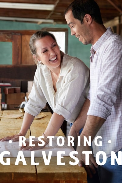 Restoring Galveston - Season 6