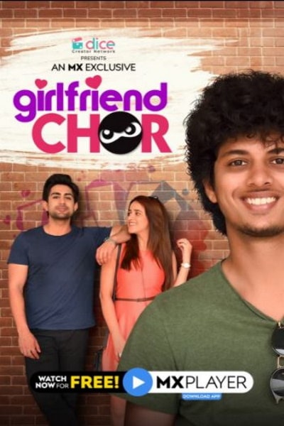 Girlfriend Chor - Season 1