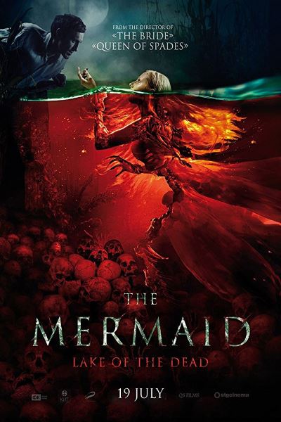 The Mermaid: Lake of the Dead (Rusalka: Ozero myortvykh) [Audio: English]