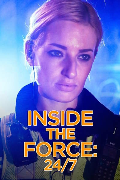 Inside the Force: 24/7 - Season 3