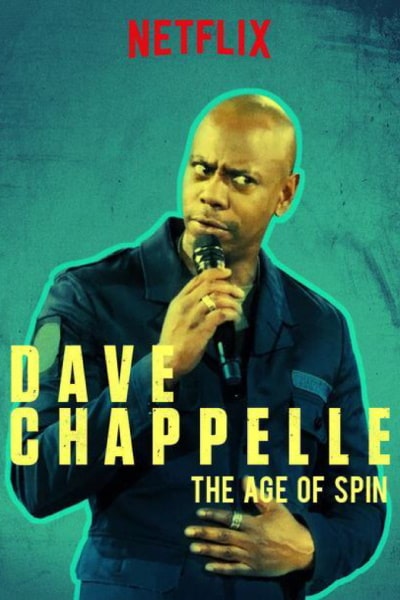 The Age of Spin: Dave Chappelle Live at the Hollywood Palladium