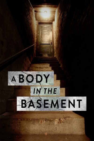 A Body in the Basement - Season 1