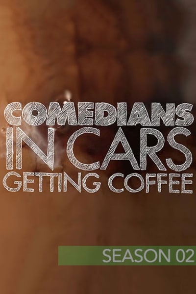 Comedians in Cars Getting Coffee - Season 2