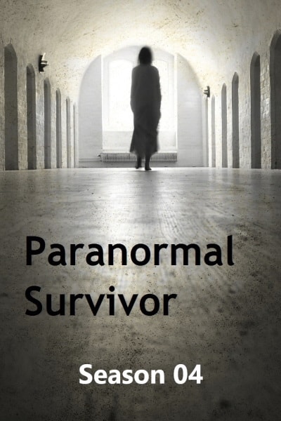 Paranormal Survivor - Season 4