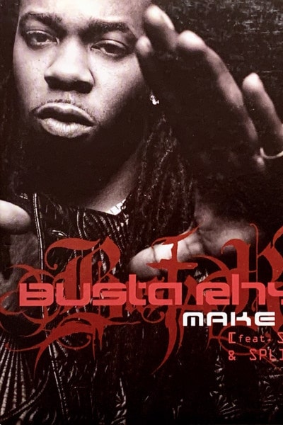 Busta Rhymes Feat. Spliff Starr: Make It Clap