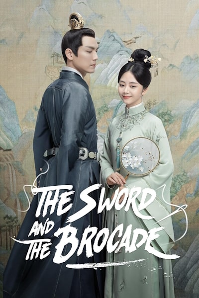 The Sword and the Brocade (Jing xin si yu) - Season 1