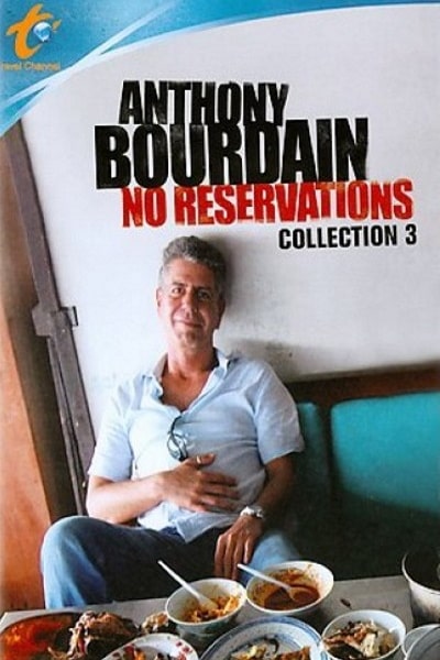 Anthony Bourdain: No Reservations - Season 3