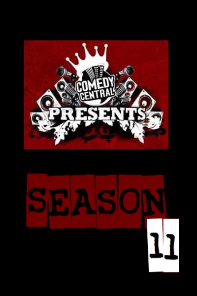 Comedy Central Presents - Season 11