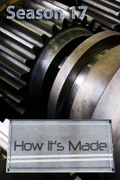 How Its Made - Season 17